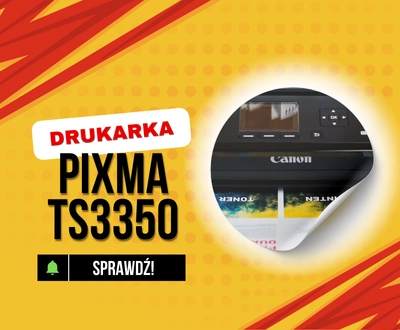 Jaki tusz pasuje do drukarki Canon Pixma TS3350?